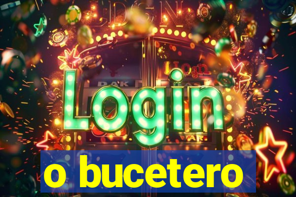 o bucetero